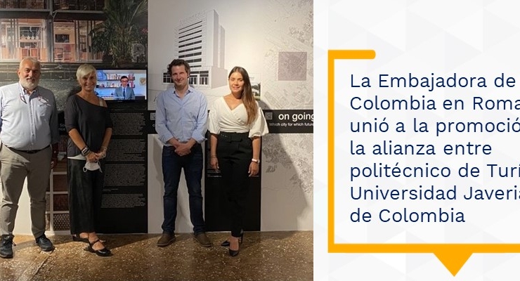 La Embajadora de Colombia en Roma se unió a la promoción de la alianza entre Politécnico de Turín y Universidad Javeriana 