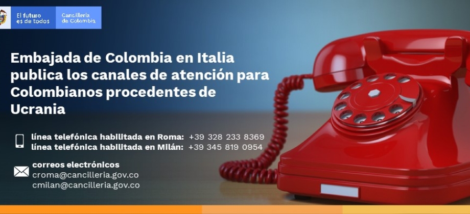 Embajada de Colombia en Italia publica los canales de atención para Colombianos de Ucrania
