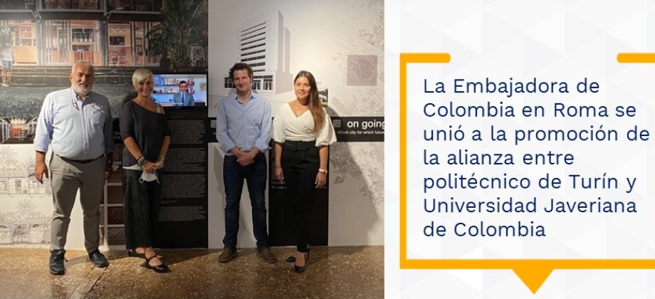 La Embajadora de Colombia en Roma se unió a la promoción de la alianza entre Politécnico de Turín y Universidad Javeriana 